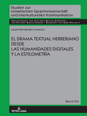 cover image of El drama textual herreriano desde las Humanidades Digitales y la Estilometría
